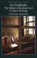 De Profundis The Ballad of Reading Gaol & Other Writings - tantis.pl