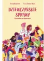 Dziewczyńskie sprawy. Przewodnik po dojrzewaniu - tantis.pl
