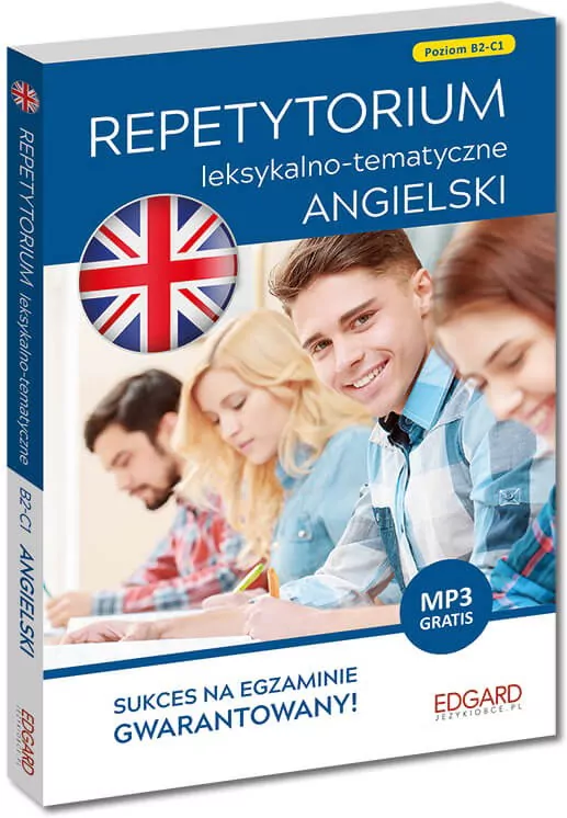 Repetytorium leksykalno - tematyczne. Angielski B2-C1 - tantis.pl