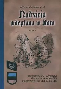 Nadzieja wdeptana w błoto Tom1