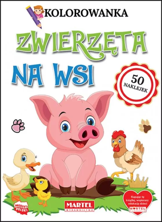 Zwierzęta na wsi. Kolorowanka z naklejkami - tantis.pl