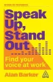 Speak Up, Stand Out. Find Your Voice at Work - tantis.pl