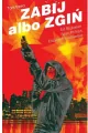 Zabij albo zgiń. Tom 3 - tantis.pl