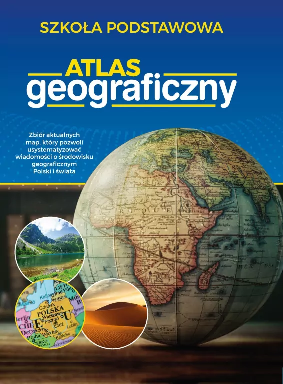 Atlas geograficzny. Szkoła podstawowa - tantis.pl