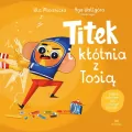 Titek i kłótnia z Tosią - tantis.pl
