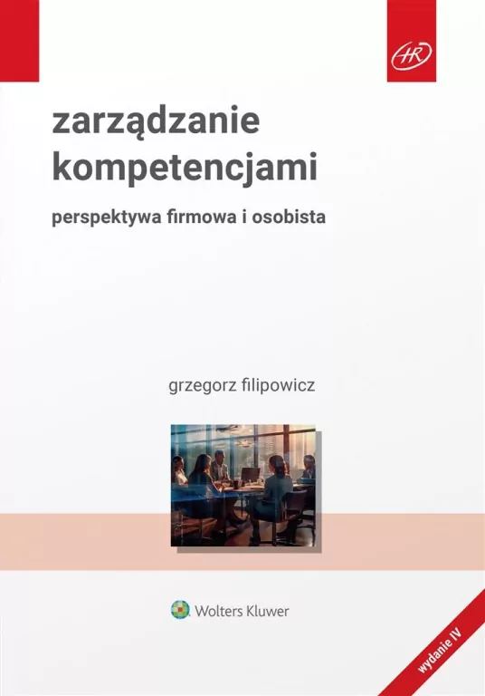 Zarządzanie kompetencjami. Perspektywa firmowa i osobista - tantis.pl
