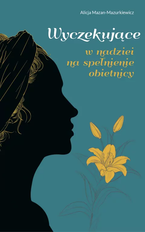 Wyczekujące. W nadziei na spełnienie obietnicy - tantis.pl
