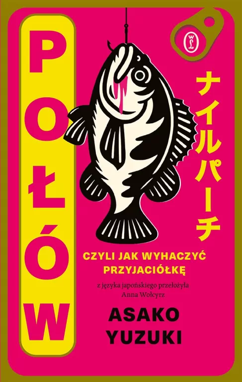 Połów. Czyli jak wyhaczyć przyjaciółkę - tantis.pl