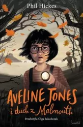 Aveline Jones i duch z Malmouth. Aveline Jones. Tom 1
