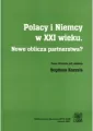 Polacy i Niemcy w XXI wieku. Nowe oblicza... - tantis.pl