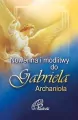 Nowenna i modlitwy do Gabriela Archanioła - tantis.pl
