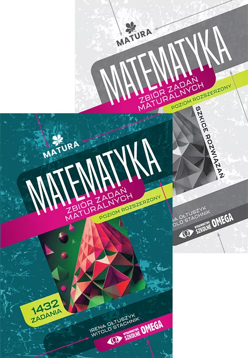 Pakiet: Matura. Matematyka. Zakres rozszerzony. Zbiór zadań - tantis.pl