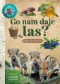 Co nam daje las. Młody Obserwator Przyrody - tantis.pl