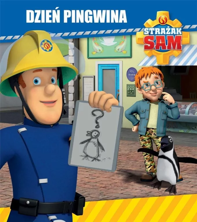 Dzień pingwina. Strażak Sam - tantis.pl