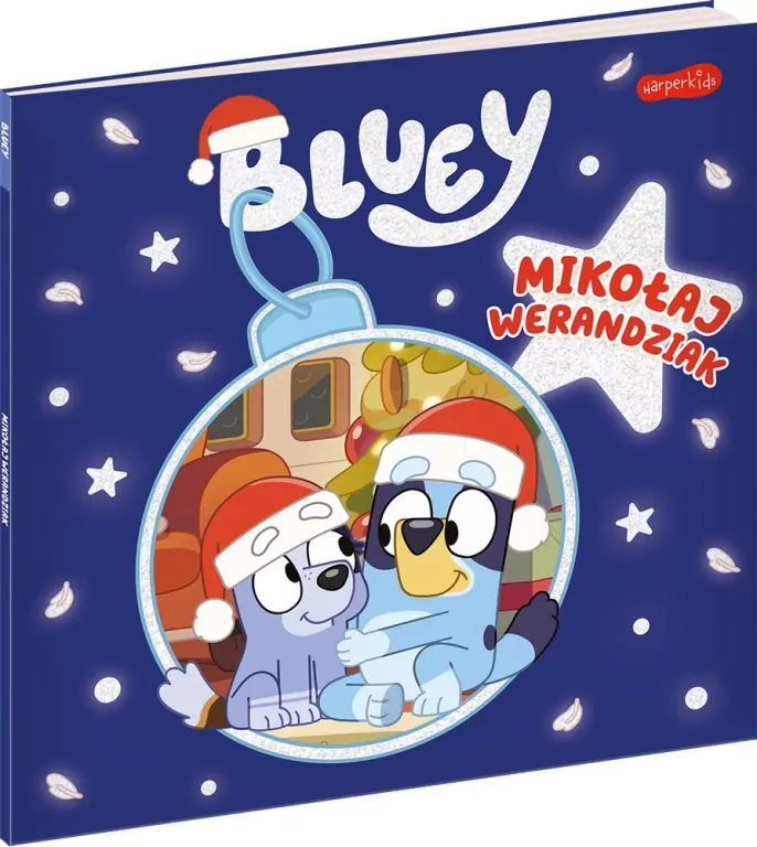 Bluey. Mikołaj Werandziak. Moja czytanka - tantis.pl