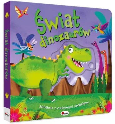 Świat dinozaurów. Zabawa z ruchomymi obrazkami