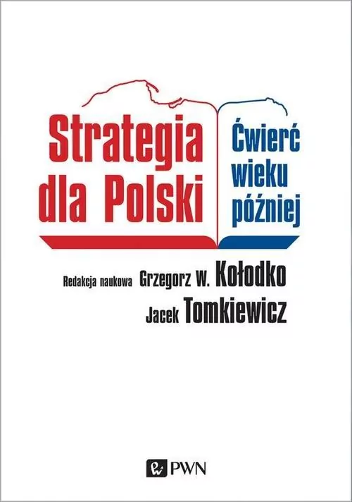 Strategia dla Polski. Ćwierć wieku później - tantis.pl