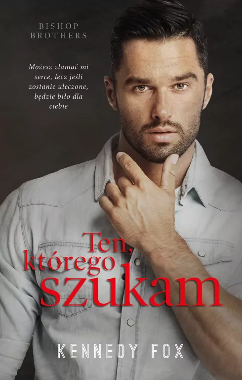 Ten, którego szukam. Bishop Brothers - tantis.pl