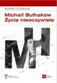 Michaił Bułhakow. Życie nieoczywiste - tantis.pl