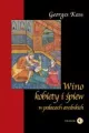 Wino kobiety i śpiew w pałacach arabskich - tantis.pl