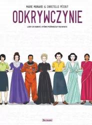 Odkrywczynie. Losy 20 kobiet, które poświęciły się nauce