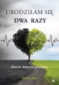 Urodziłam się dwa razy Historia duchowej przemiany - tantis.pl