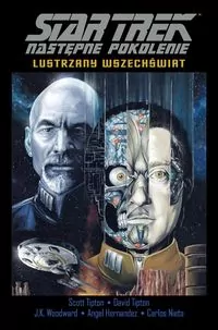 Lustrzany wszechświat. Star Trek Następne Pokolenie. Tom 4 - tantis.pl