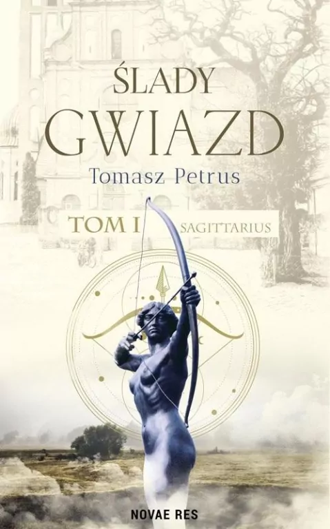 Ślady gwiazd T.1 Sagittarius - tantis.pl