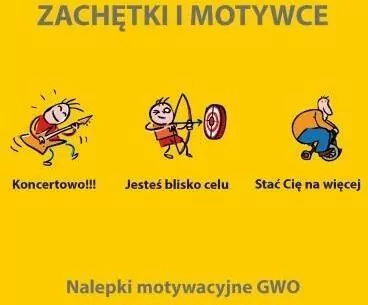 Zachętki i motywce. Nalepki motywacyjne GWO - tantis.pl