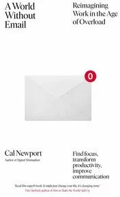 A World Without Email