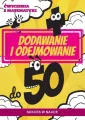 Ćwiczenia z matematyki. Dodawanie i odejmowanie.. - tantis.pl