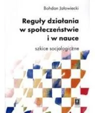 Reguły działania w społeczeństwie i nauce - tantis.pl