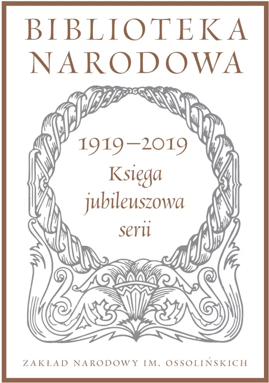 1919-2019. Księga jubileuszowa serii - tantis.pl