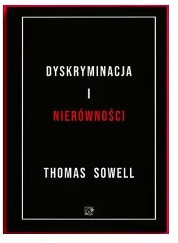 Dyskryminacja i Nierówności. Jak przywileje niszczą społeczeństwo? - tantis.pl