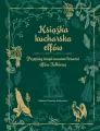 Książka kucharska elfów. Przepisy inspirowane losami elfów Tolkiena - tantis.pl