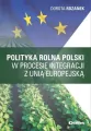Polityka rolna Polski w procesie integracji z UE - tantis.pl