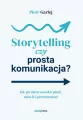 Storytelling czy prosta komunikacja? - tantis.pl