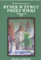 Rynek w Żywcu przez wieki wyd. 2 - tantis.pl