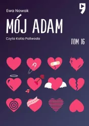 Mój Adam. Seria miętowa. Tom 16