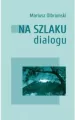 Na szlaku dialogu - tantis.pl