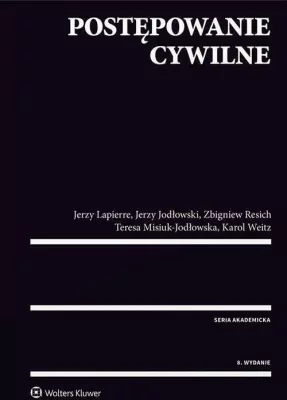 Postępowanie cywilne. Seria akademicka