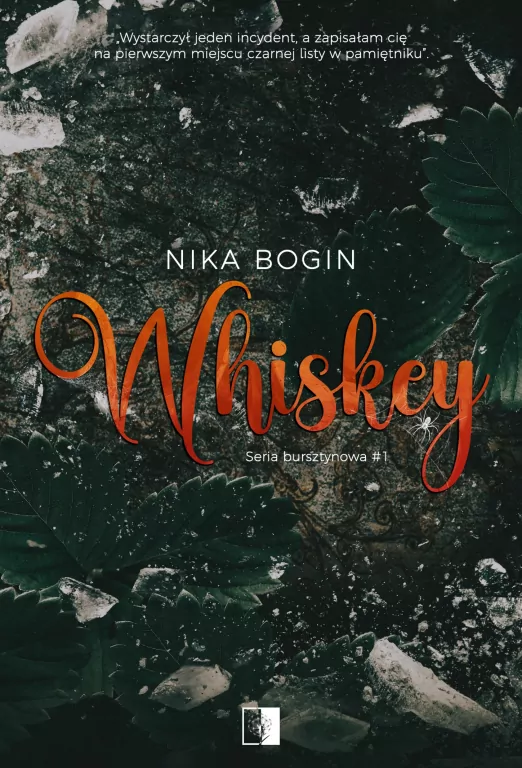 Whiskey. Seria bursztynowa. Tom 1 - tantis.pl