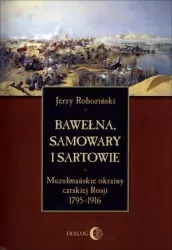 Bawełna, samowary i Sartowie