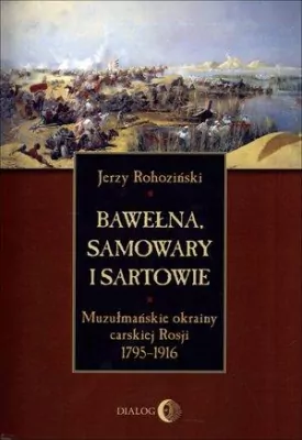 Bawełna, samowary i Sartowie