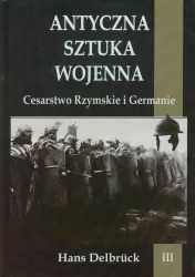 Antyczna sztuka wojenna. Tom 3. E-book