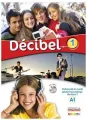 Decibel 1 Podręcznik + płyta CD. Język francuski - tantis.pl