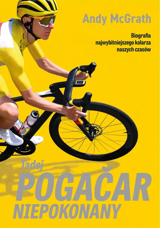 Tadej Pogacar. Niepokonany - tantis.pl