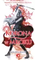 Korona w mroku. Szklany Tron. Tom 2 - tantis.pl