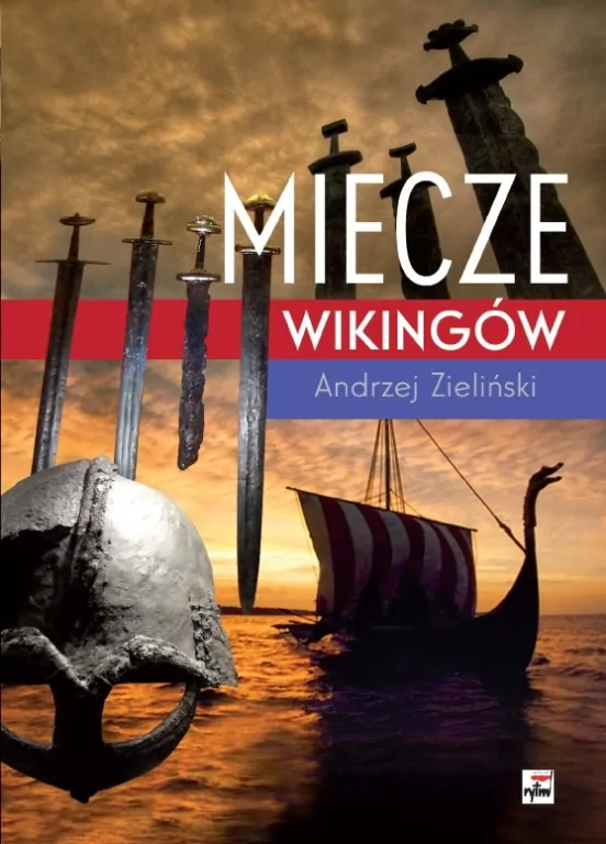 Miecze wikingów. Wydanie 2 - tantis.pl