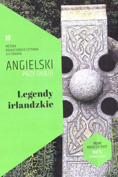 Legendy irlandzkie. Angielski przy okazji - tantis.pl